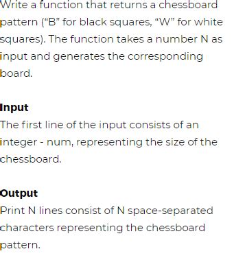 I've been messing around with a software called Processing, used for user interactions and a lot of cool things. . Write a function that returns a chessboard pattern